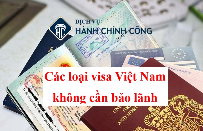 Các loại visa Việt Nam không cần bảo lãnh