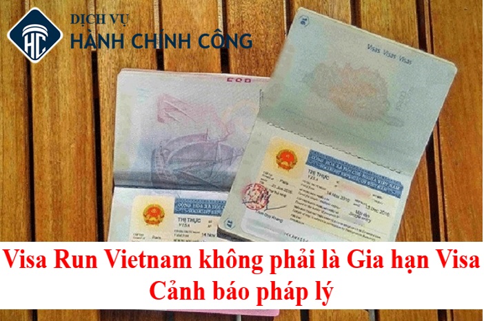 Visa Run Vietnam không phải là Gia hạn Visa: Cảnh báo pháp lý 2025 1 Visa Run Vietnam không phải là Gia hạn Visa: Cảnh báo pháp lý 2025