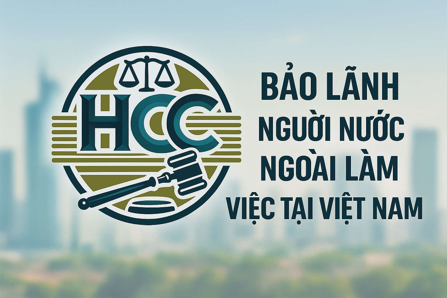 Hướng dẫn thủ tục bảo lãnh người nước ngoài làm việc tại Việt Nam| Cập nhật 2025| 1 Bảo lãnh người nước ngoài làm việc tại Việt Nam