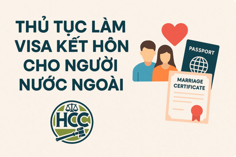Thủ tục làm visa kết hôn cho người nước ngoài tại Việt Nam