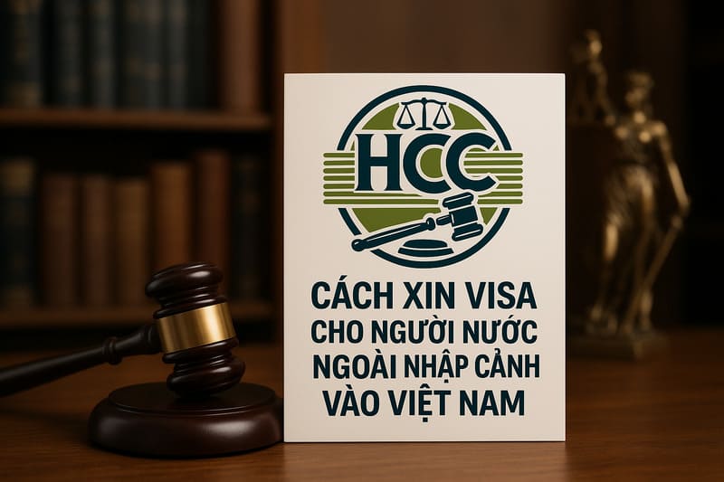 Thủ tục xin Visa nhập cảnh Việt Nam cho công dân nước ngoài |2025| 3 Cách xin visa cho người nước ngoài nhập cảnh vào Việt Nam