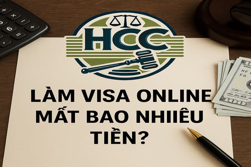 Làm Visa online mất bao lâu? Chi phí & Thủ tục xin Evisa 2025 4 Làm visa online mất bao nhiêu tiền?