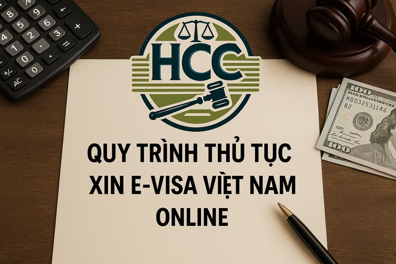 Làm Visa online mất bao lâu? Chi phí & Thủ tục xin Evisa 2025 5 Quy trình thủ tục xin E-visa Việt Nam online
