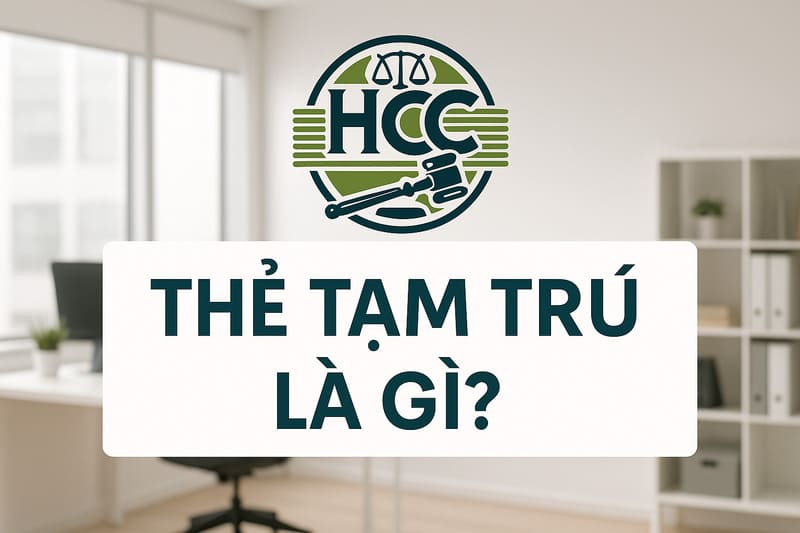 Thẻ tạm trú là gì? Khác gì visa, thời hạn, quyền lợi & thủ tục |2025| 1 Thẻ tạm trú (TRC) là gì?