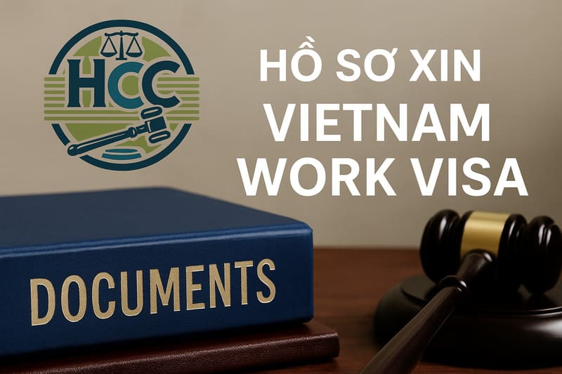 Vietnam work visa| 2 cách xin visa làm việc tại Việt Nam 6 Hồ sơ xin Vietnam work visa